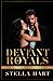 Deviant Royals: A Dark Captive Romance (Ruthless Elite Prequel)