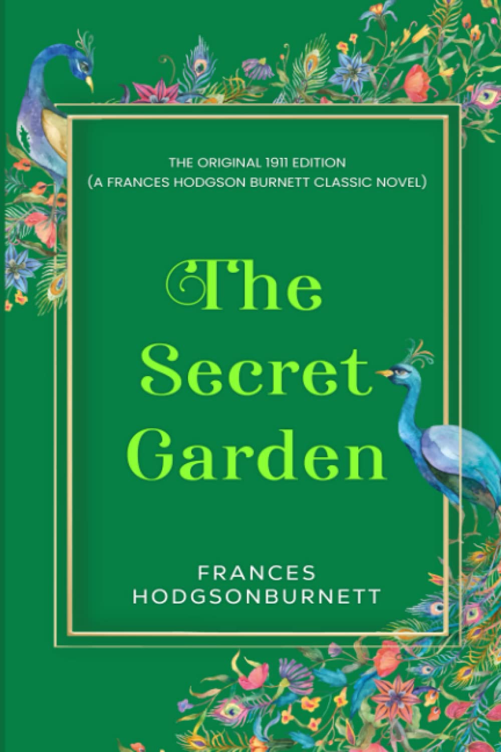 The Secret Garden: The Original 1911 Edition