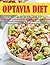Optavia Diet Cookbook 2022: A Complete Simple Guide on How to Use Optavia Diet to Lose Weight Rapidly and Effectively
