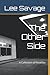 The Other Side: A Collection of Novellas (The Savage Universe)