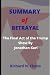 SUMMARY OF BETRAYAL: The Fi...