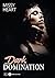 Dark Domination