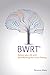 BWRT® Reboot your life with BrainWorking Recursive Therapy