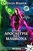 Et une apocalypse pour Madrona (Super Madrona, #3)