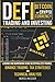 DeFi, Bitcoin And Cryptocurrency Trading And Investing For Beginners: Lending And Borrowing Using Decentralized Finance, Binance Trading, Tax Strategies And Technical Analysis