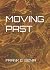 MOVING PAST