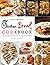 The Complete Chicken Breast Cookbook: Quick and Easy Recipes to Enjoy Together