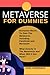 Metaverse For Dummies by John Lieberman
