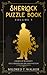 Sherlock Puzzle Book (Volume 5): Crimes Of Moriarty Documented By Dr John Watson (Mildred's Sherlock Puzzle Book Series)