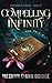 Compelling Infinity