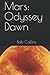 Mars: Odyssey Dawn