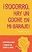 ¡Socorro, hay un coche en mi garaje!: Superando el miedo a conducir sin perder el humor (Spanish Edition)