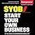 Start Your Own Business Lib/E: The Only Startup Book You'll Ever Need 7th Edition