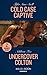 Cold Case Captive (Saving Kelby Creek #5) / Colton Undercover (Coltons of Shadow Creek #2)