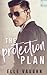 The Protection Plan (The Plan Series)
