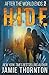 After The World Ends: Hide (Book 2)
