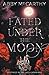 Fated Under the Moon