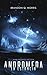 Andromeda: La Estancia: Hard Science Fiction (El gran viaje) (Spanish Edition)