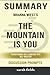Summary of The Mountain Is You: Transforming Self-Sabotage Into Self-Mastery by Brianna Wiest - Discussion Prompts
