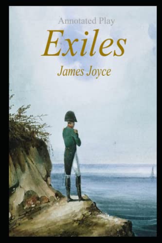 Exiles Play by James Joyce Annotated