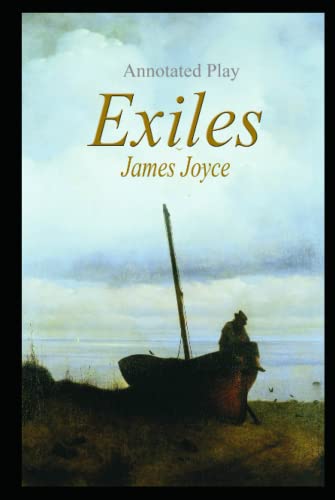 Exiles Play by James Joyce Annotated
