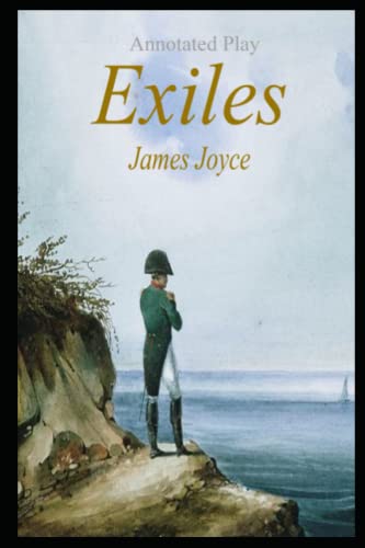Exiles Play by James Joyce Annotated