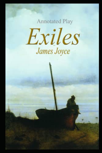 Exiles Play by James Joyce Annotated