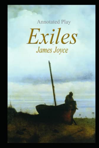 Exiles Play by James Joyce Annotated