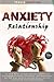 Anxiety In Relationship: An Easy Guide to STOP Couples Conflicts by Overcoming Jealousy, Insecurity, and Attachment | Set OFF Your Anxiety and Feel Secure in Love Preventing Toxic Relationships