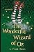 The Wonderful Wizard of Oz Illustrated
