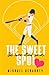 The Sweet Spot (The Home Stand Series)