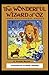 The Wonderful Wizard of Oz Illustrated (Classic Edition)