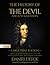 The History of the Devil, Ancient & Modern: A Biblical and Historical Account of Satan's Devices, Fall, and Eternal Judgment