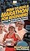 How To Run a Marathon For Beginners: Your Step By Step Guide To Running a Marathon for Beginners