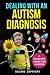 Dealing With an Autism Diagnosis: A Complete Guide for Parents