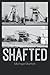 Shafted