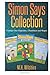 Simon Says Collection