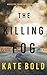The Killing Fog (An Alexa Chase Suspense Thriller-Book 5)