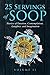 25 Servings of SOOP Volume II by Twenty Four Authors