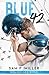 Blue 42 (Wolverines series) (Italian Edition)