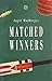 Matched Winners