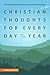 Christian Thoughts for Every Day of of the Year