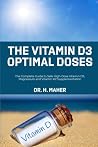 The Vitamin D3 Optimal Doses by H. Maher