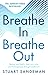 Breathe In, Breathe Out