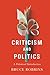 Criticism and Politics: A Polemical Introduction