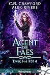 Agent des faes by C.N. Crawford