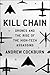 Kill Chain: Drones and the Rise of High-Tech Assassins