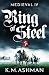 Medieval IV - Ring of Steel by K.M. Ashman Medieval IV - Ring of Steel by K.M. Ashman