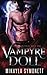 Vampyre Doll: Book One (Velicious)