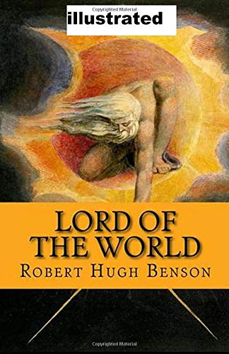 Lord of the World illustrated